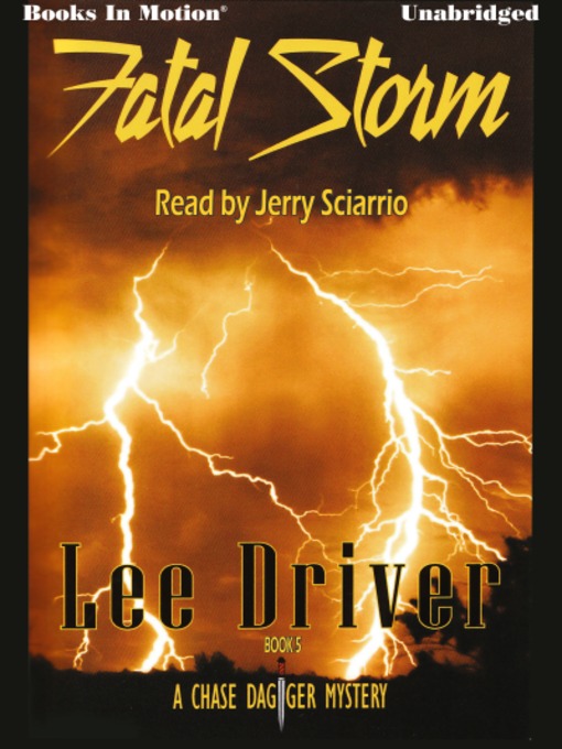 Title details for Fatal Storm by Lee Driver - Available